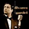 Marcelo Alvarez Sings Gardel album lyrics, reviews, download