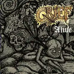 Alive - Grief