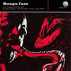 Bongo Jazz EP (Remastered) - Lucky Thompson Bongo Jazz EP (Remastered) - Lucky Thompson