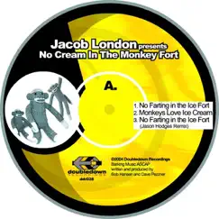 No Cream In the Monkey Fort - Single by Jacob London album reviews, ratings, credits