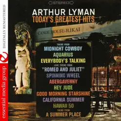 Arthur Lyman: Today's Greatest Hits (Remastered) - Arthur Lyman Arthur Lyman: Today's Greatest Hits (Remastered) - Arthur Lyman