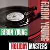 Holiday Masters: Faron Young