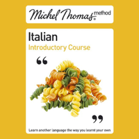 Michel Thomas - Michel Thomas Method: Italian Introductory Course (Unabridged) [Unabridged Nonfiction] artwork