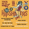 R&B Hipshakers: Teach Me To Monkey, 2010