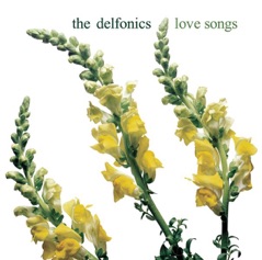 Love Songs: The Delfonics