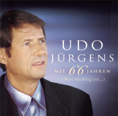 Mit 66 Jahren (Was wichtig ist...) - Udo Jürgens