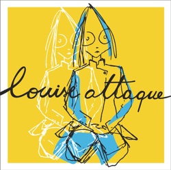 Louise Attaque - Depuis Toujours