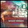 Woody Herman - For Love of Ivy