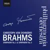 Stream & download Brahms: Symphonies Nos. 1 & 3