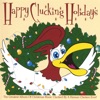 Happy Clucking Holidays