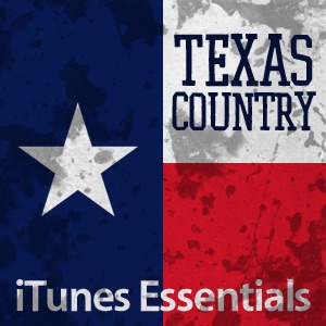 Texas Country by Various Artists - Download Texas Country on iTunes