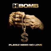 Playaz Need No Love (Radio Version) artwork