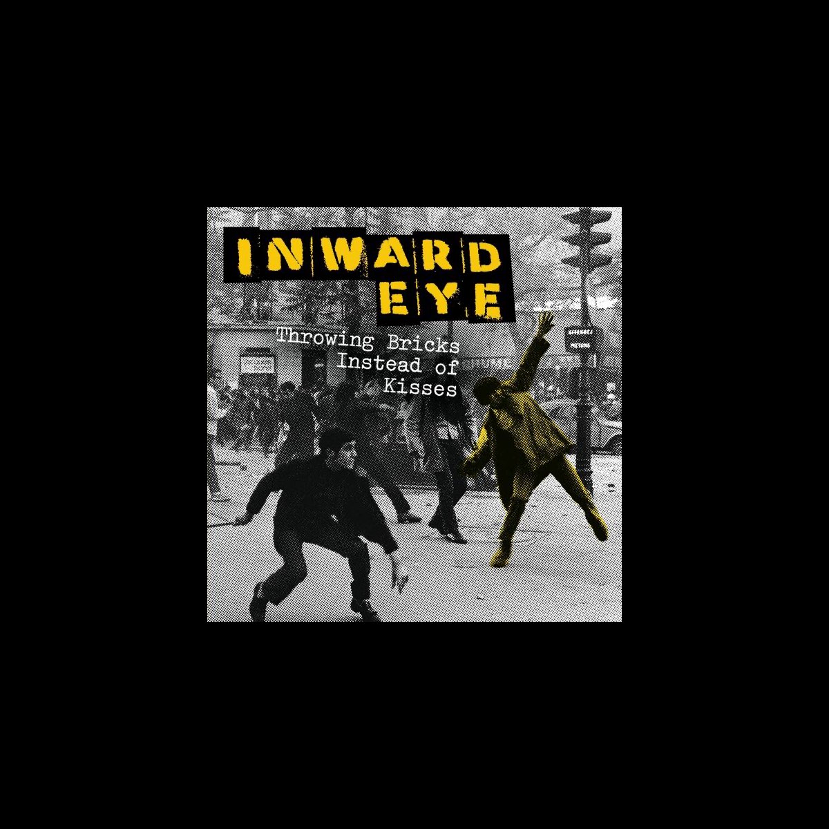‎Throwing Bricks Instead of Kisses de Inward Eye en Apple Music