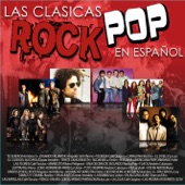 Las Clásicas Rock Pop en Español artwork