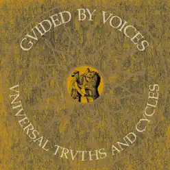 Universal Truths and Cycles - Guided By Voices