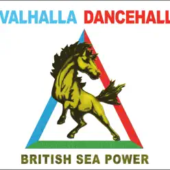 Valhalla Dancehall - British Sea Power