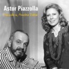 Piazzolla & Amelita Baltar