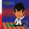 Floor Fillers (Remastered)