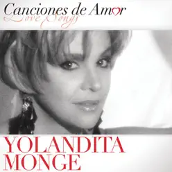 Yolandita Monge: Canciones de Amor - Yolandita Monge