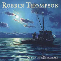 Out On the Chesapeake by Robbin Thompson album reviews, ratings, credits