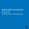 Stream & download Bartolomeo Campagnoli: Sei Quartetti Per Flauto Violino Viola e Violoncello