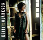 Kelly Clarkson - Never Again
