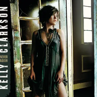 Never Again - Single - Kelly Clarkson