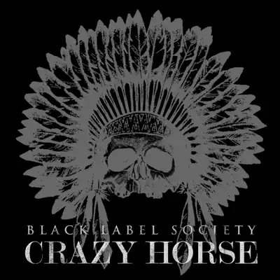 Crazy Horse - Single - Black Label Society