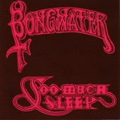 Bongwater - Talent Is A Vampire
