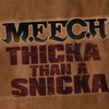 Thicka Than a Snicka - Single