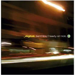 Termite / Ready Or Not - Single - Digital Termite / Ready Or Not - Single - Digital