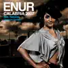Calabria 2007 (Junkyard Remix) [feat. Natasja] - Single album lyrics, reviews, download