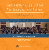 ASTA 2008 National Orchestra Festival Springville High School Philharmonic Orchestra (Live)