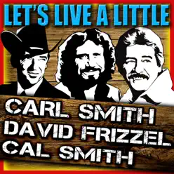 Let's Live a Little - Carl Smith