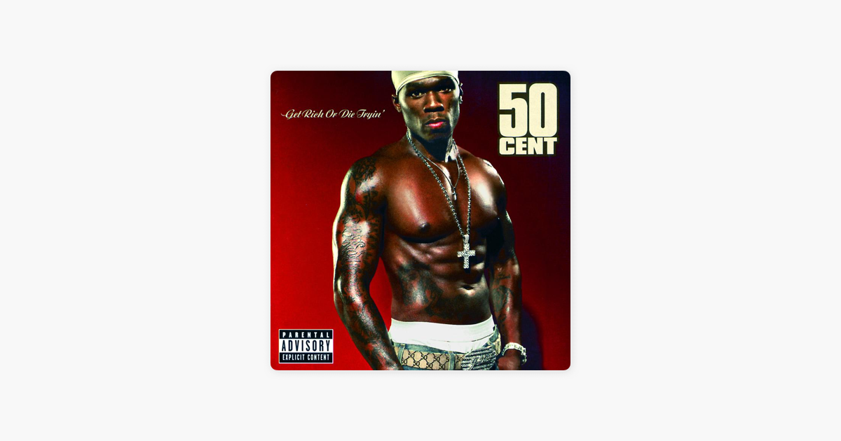 50 cent get rich or die trying mp3 free download