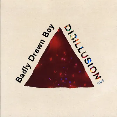 Disillusion - EP (CD 1) - Badly Drawn Boy
