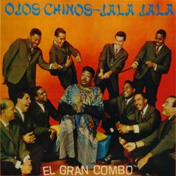 El Gran Combo de Puerto Rico - Ojos Chinos