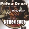 Tha Uncut Heron Soup Goop