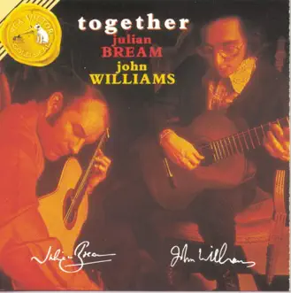 Together by Julian Bream & John Williams album reviews, ratings, credits