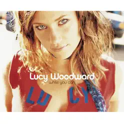 While You Can - Lucy Woodward