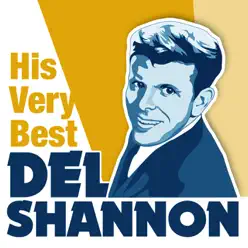 Del Shannon: His Very Best (Rerecorded Version) - EP - Del Shannon