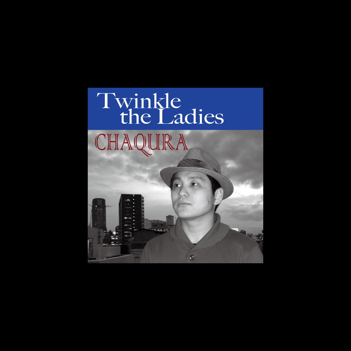 レコードCHAQURA / Twinkle the Ladies - 邦楽