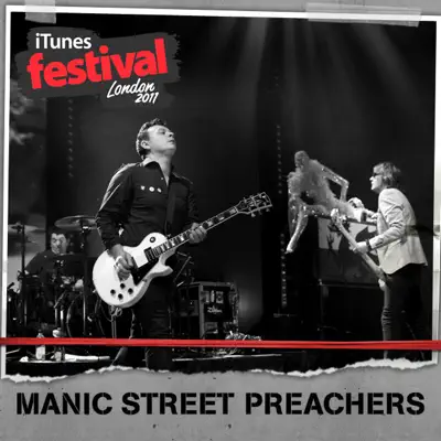 iTunes Festival: London 2011 - EP - Manic Street Preachers