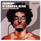 Amp Fiddler - Dreamin' - Radio Version