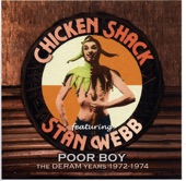 Chicken Shack feat. Stan Webb - Poor Boy
