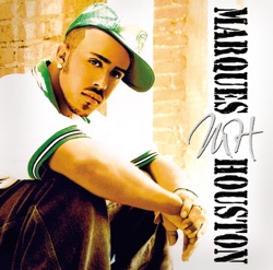 Marques Houston - Because of You