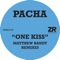 One Kiss (Matthew Bandy Garden Dub) - Pacha lyrics