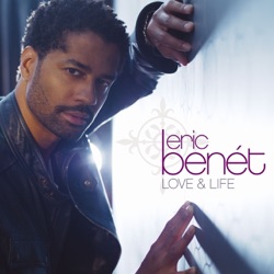 Eric Benet - Love, Patience & Time