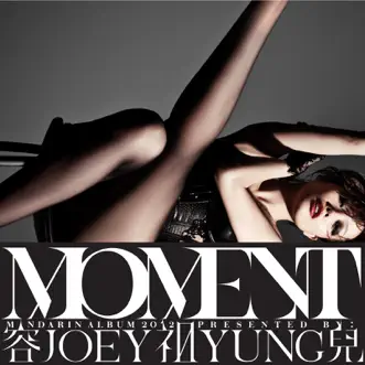 Moment 專輯大碟 by Joey Yung album reviews, ratings, credits