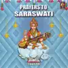 Prayers To Saraswati album lyrics, reviews, download